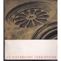 AZ ESZTERGOMI VÁRKÁPOLNA
