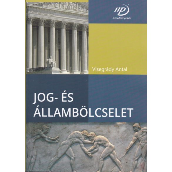 JOG- ÉS ÁLLAMBÖLCSELET - Elfogyott