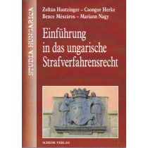 EINFÜHRUNG IN DAS UNGARISCHE STRAFVERFAHRENSRECHT