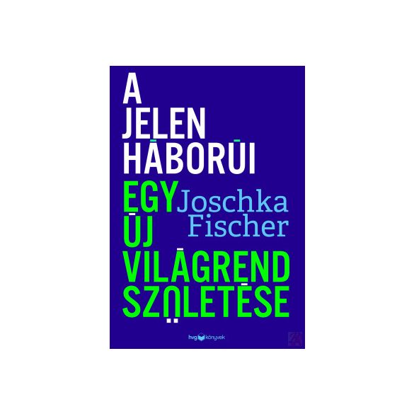 A JELEN HÁBORÚI