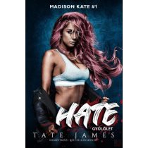 MADISON KATE 1. - HATE - GYŰLÖLET