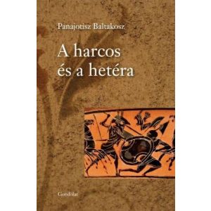 A HARCOS ÉS A HETÉRA A HARCOS ÉS A HETÉRA