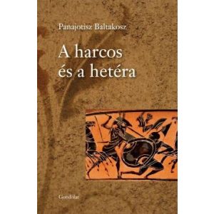 A HARCOS ÉS A HETÉRA