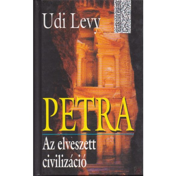 PETRA - Az elveszett civilizáció