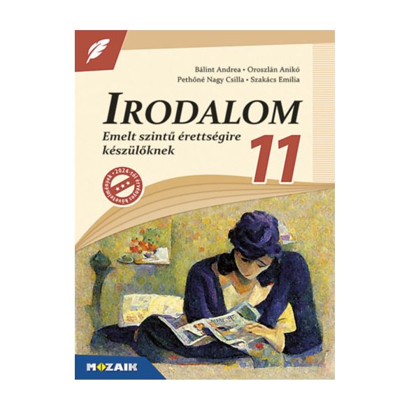 IRODALOM 11. - EMELT SZINTŰ ÉRETTSÉGIRE KÉSZÜLŐKNEK