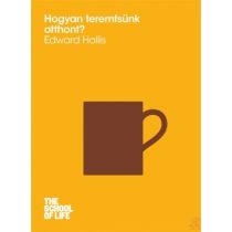 HOGYAN TEREMTSÜNK OTTHONT?