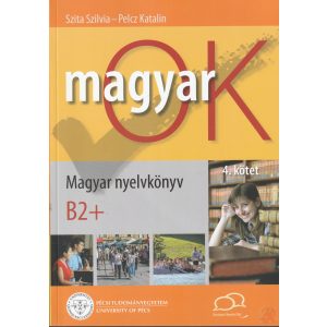 MagyarOK – Magyar nyelvkönyv 4. kötet B2+ 