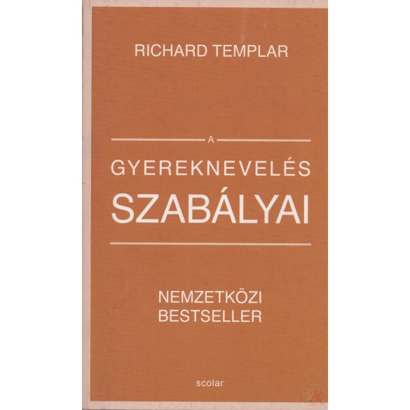 A GYEREKNEVELÉS SZABÁLYAI