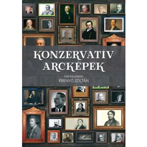 KONZERVATÍV ARCKÉPEK