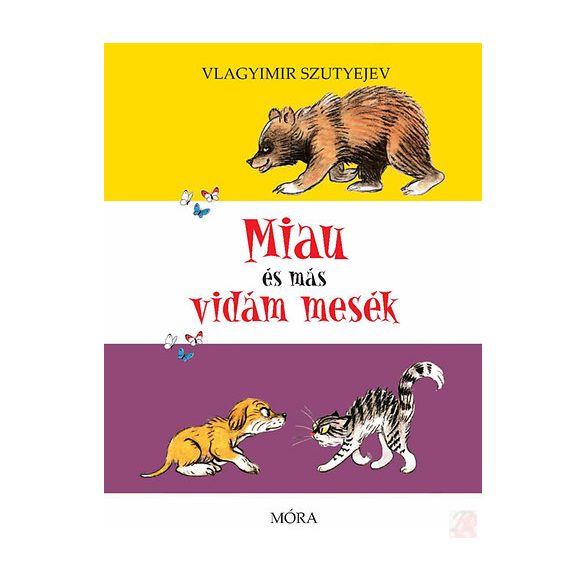 MIAU ÉS MÁS VIDÁM MESÉK