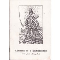 KÖRMEND ÉS A HADTÖRTÉNELEM