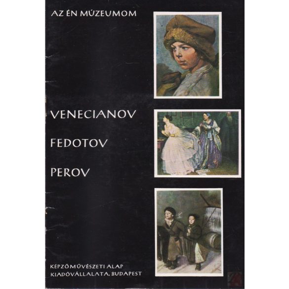 VENECIANOV - FEDOTOV - PEROV