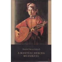 A MANTUAI HERCEG MUZSIKUSA
