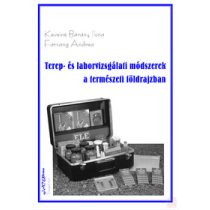   TEREP- ÉS LABORVIZSGÁLATI MÓDSZEREK A TERMÉSZETI FÖLDRAJZBAN (2011)