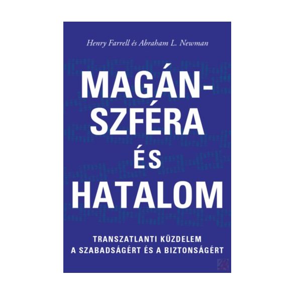 MAGÁNSZFÉRA ÉS HATALOM