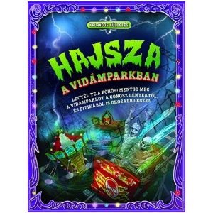 KALANDOS KÜLDETÉS - HAJSZA A VIDÁMPARKBAN - elfogyott