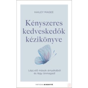 KÉNYSZERES KEDVESKEDŐK KÉZIKÖNYVE