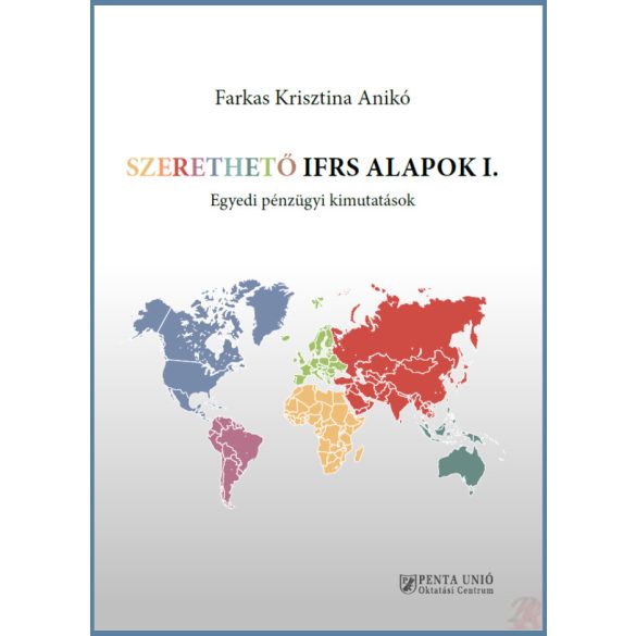 SZERETHETŐ IFRS ALAPOK I. – Egyedi pénzügyi kimutatások