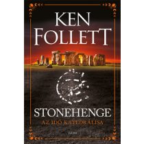 STONEHENGE - AZ IDŐ KATEDRÁLISA