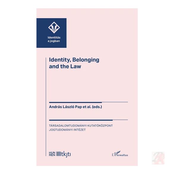 IDENTITY, BELONGING, AND THE LAW