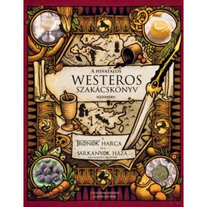 A HIVATALOS WESTEROS SZAKÁCSKÖNYV