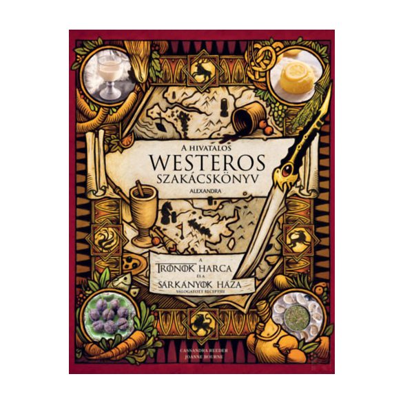 A HIVATALOS WESTEROS SZAKÁCSKÖNYV