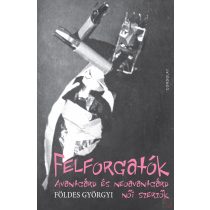 FELFORGATÓK