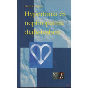 HYPERTONIA ÉS NEPHROPATHIA DIABETESBEN