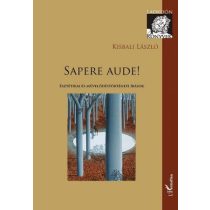 SAPERE AUDE!
