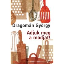 ADJUK MEG A MÓDJÁT!