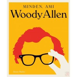 MINDEN, AMI WOODY ALLEN