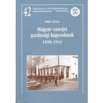 MAGYAR-SZOVJET GAZDASÁGI KAPCSOLATOK 1920-1941