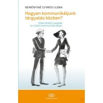 HOGYAN KOMMUNIKÁLJUK TÁRGYALÁS KÖZBEN? - Elfogyott