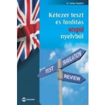 KÉTEZER TESZT ÉS FORDÍTÁS ANGOL NYELVBŐL