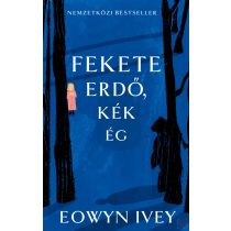 FEKETE ERDŐ, KÉK ÉG