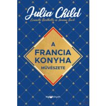 A FRANCIA KONYHA MŰVÉSZETE