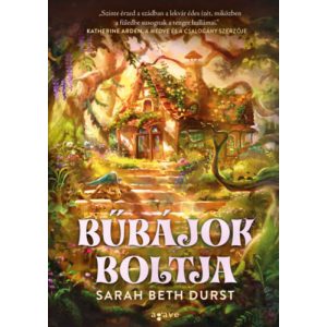 BŰBÁJOK BOLTJA – Élfestett kiadás