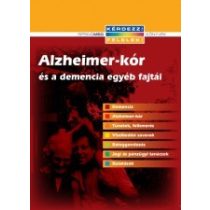 ALZHEIMER-KÓR ÉS A DEMENCIA EGYÉB FAJTÁI - Elfogyott