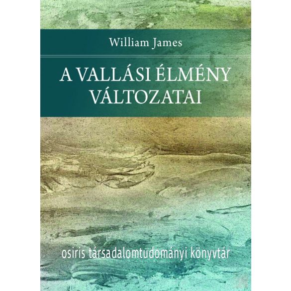 A VALLÁSI ÉLMÉNY VÁLTOZATAI