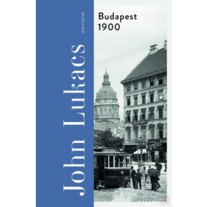 BUDAPEST 1900 – A VÁROS ÉS KULTÚRÁJA