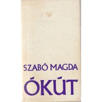 ÓKÚT (Szabó Magda)