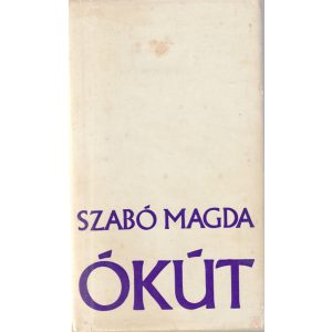 ÓKÚT (Szabó Magda)