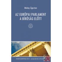 AZ EURÓPAI PARLAMENT A BÍRÓSÁG ELŐTT