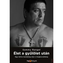 ÉLET A GYŰLÖLET UTÁN