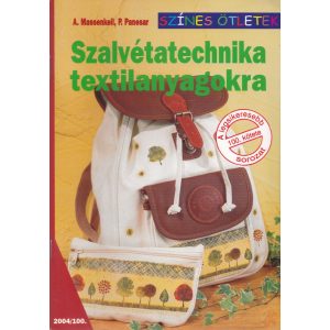 SZALVÉTATECHNIKA TEXTILANYAGOKRA