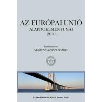 AZ EURÓPAI UNIÓ ALAPDOKUMENTUMAI 2010