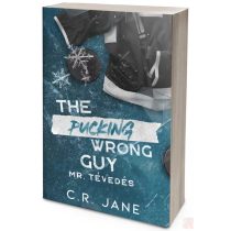   THE PUCKING WRONG GUY – MR. TÉVEDÉS (NEM éldekorált kiadás)