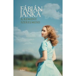 A REMÉNY SZERELMESEI