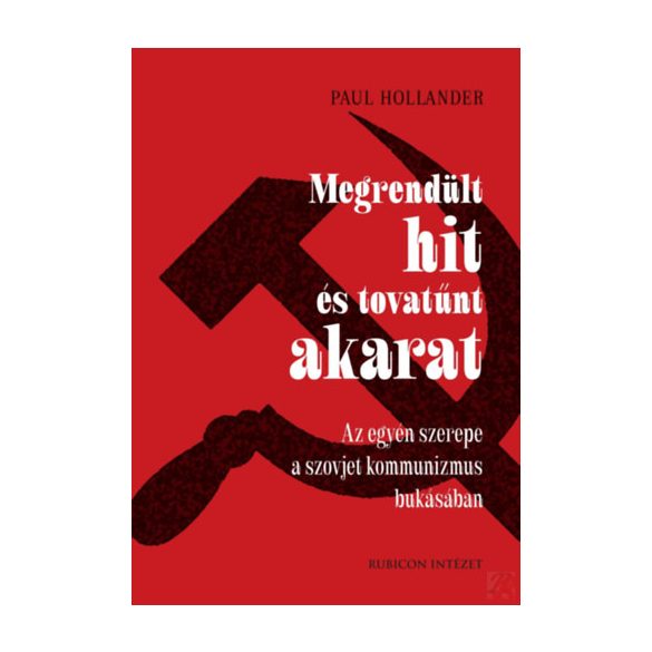 MEGRENDÜLT HIT ÉS TOVATŰNT AKARAT