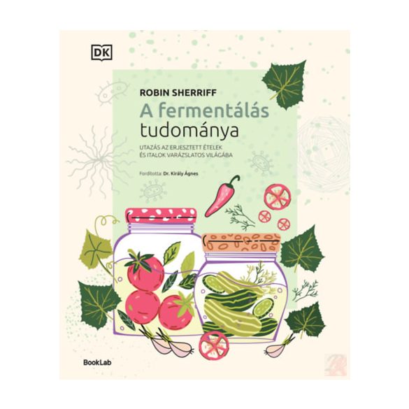 A FERMENTÁLÁS TUDOMÁNYA